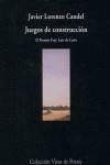 JUEGOS DE CONSTRUCCION | 9788475225456 | JAVIER LORENZO CANDEL