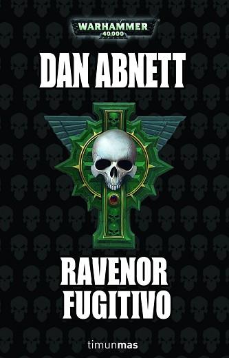 RAVENOR FUGITIVO | 9788448044770 | DAN ABNETT