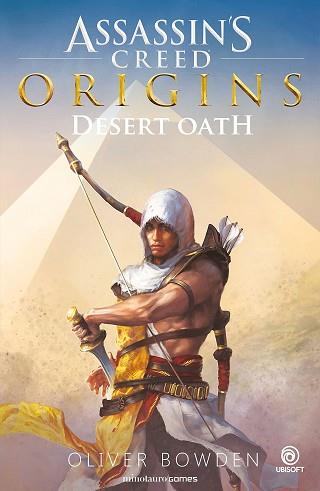 ASSASSIN'S CREED ORIGINS: DESERT OATH | 9788445005989 | BOWDEN, OLIVER