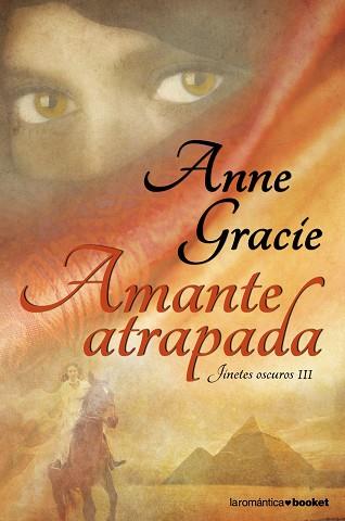 AMANTE ATRAPADA | 9788408102878 | ANNE GRACIE