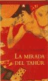 MIRADA DEL TAHUR, LA (CASTELLA) | 9788489854888 | TORRENT, FERRAN