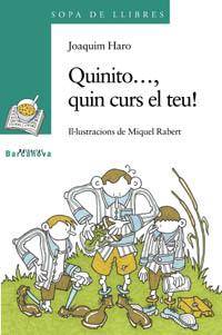 QUINITO QUIN CURS EL TEU (SOPA DE LLIBRES) | 9788448913847 | HARO, JOAQUIM