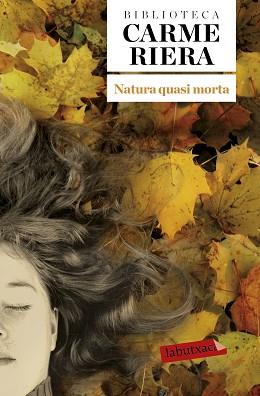 NATURA QUASI MORTA | 9788499304588 | CARME RIERA