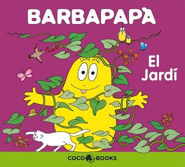 BARBAPAPA: EL JARDI | 9788493534318 | TISON, ANNETTE / TAYLOR, TALUS