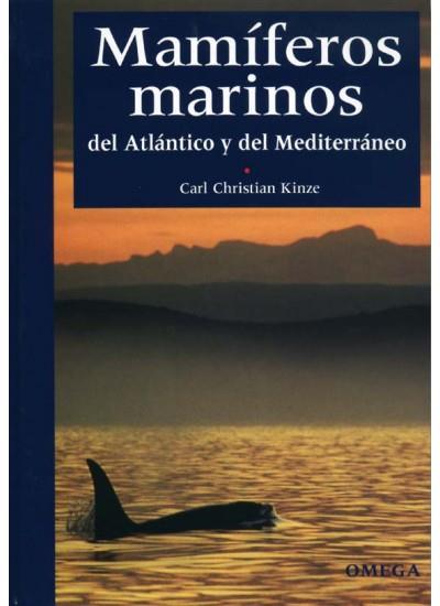 MAMIFEROS MARINOS DEL ATLANTICO Y DEL MEDITERRANEO | 9788428213189 | KINZE, CARL CHRISTIAN