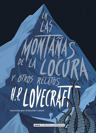 MONTAÑAS DE LA LOCURA Y OTROS RELATOS EN LAS | 9788417430047 | LOVECRAFT, H.P.