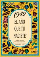 1942:AÑO QUE TU NACISTE | 9788488907790 | COLLADO BASCOMPTE, ROSA