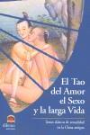 TAO DEL AMOR EL SEXO Y LA LARGA VIDA, EL | 9788496079373 | EMBID, ALFREDO (TR.)