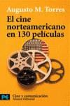 CINE NORTEAMERICANO EN 130 PELICULAS, EL (LB) | 9788420639444 | TORRES, AUGUSTO M.