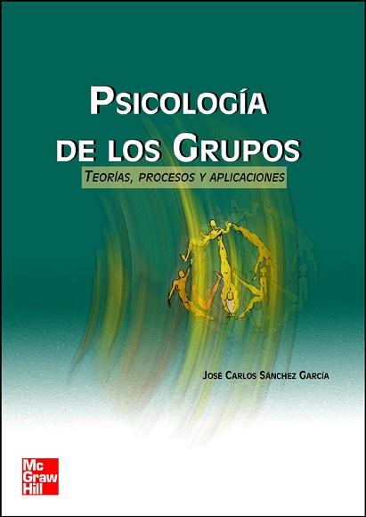 PSICOLOGIA DE LOS GRUPOS | 9788448136581 | SANCHEZ, JOSE C.