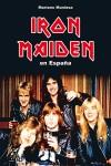 IRON MAIDEN EN ESPAÑA      **QUARENTENA ED.** | 9788415191766 | MUNIESA, MARIANO