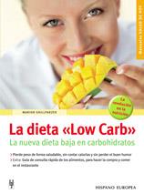 DIETA "LOW CARB" LA ( LA NUEVA DIETA BAJA EN CARBOHIDRATOS ) | 9788425516689 | GRILLPARZER, MARION