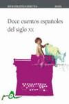 DOCE CUENTOS ESPAÑOLES DEL SIGLO XX (NBD 16) | 9788466715522 | VARIS