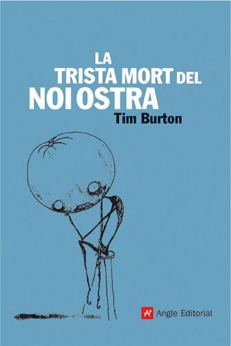 TRISTA MORT DEL NOI OSTRA LA | 9788496521612 | BURTON, TIM