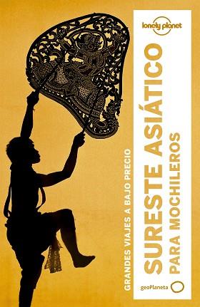 SURESTE ASIÁTICO PARA MOCHILEROS | 9788408164388 | RAY, NICK / RICHMOND, SIMON / WILLIAMS, CHINA / WATERS, RICHARD / STEWART, IAIN / BERKMOES, RYAN VER