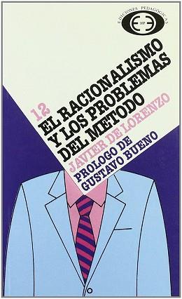 RACIONALISMO Y LOS PROBLEMAS DEL METODO, EL | 9788441100497 | LORENZO, JAVIER DE