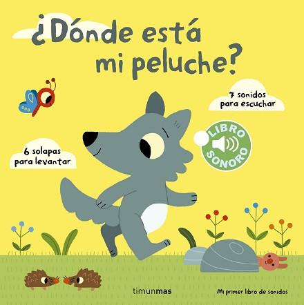 ¿DÓNDE ESTÁ MI PELUCHE? MI PRIMER LIBRO DE SONIDOS | 9788408142003 | BILLET, MARION