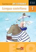 CUADERNO DE VERANO LENGUA CASTELLANA ESO 1 ( CASTELLNOU ) | 9788498043853 | FERNÁNDEZ VILLARROEL, DAVID