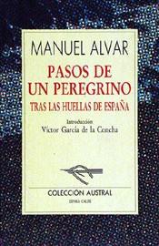 PASOS DE UN PEREGRINO 2 | 9788423972302 | ALVAR, MANUEL