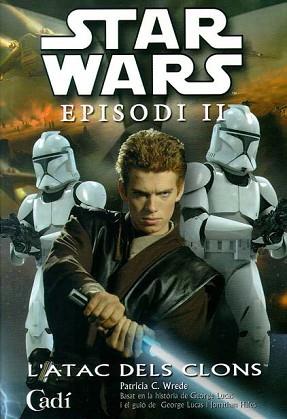 STAR WARS II L'ATAC DELS CLONS (NOVEL.LA) | 9788447408139 | WREDE, PATRICIA C.