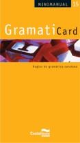 GRAMATICARD | 9788498042122 | MELIA CAULES, MIQUEL [ET. AL.]