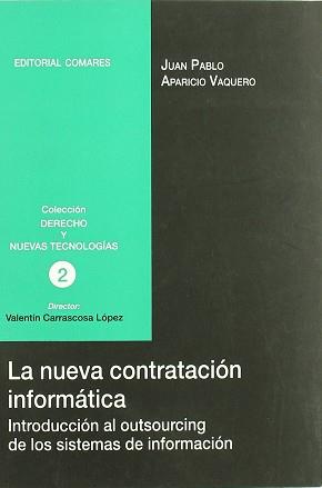 NUEVA CONTRATACION INFORMATICA, LA | 9788484444596 | APARICIO VAQUERO, JUAN PABLO