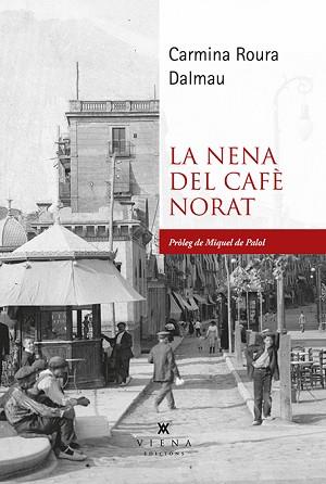 NENA DEL CAFÈ NORAT | 9788419474483 | ROURA DALMAU, CARMINA