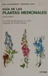 GUIA DE LAS PLANTAS MEDICINALES | 9788428202466 | SCHAUENBERG, PAUL ... [ET AL.]