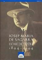 JOSEP MARIA DE SAGARRA.HOME DE TEATRE.1894-1994 | 9788439330455 | GALLEN, ENRIC ; GIBERT, MIQUEL MARIA