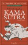 KAMA SUTRA (CLASICOS DE SIEMPRE) | 9789875503717 | VATSYAYANA