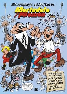 MIS AVENTURAS FAVORITAS DE MORTADELO Y FILEMÓN | 9788466662048 | IBÁÑEZ TALAVERA, FRANCISCO