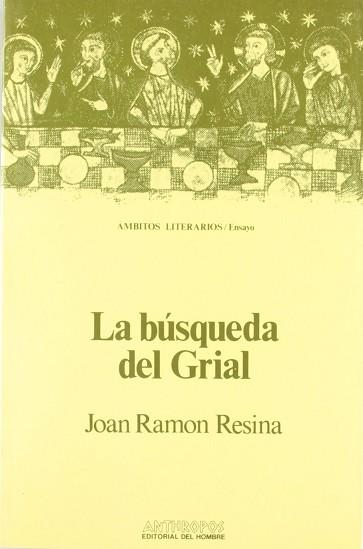 BUSQUEDA DEL GRIAL, LA | 9788476580592 | RESINA, JOAN RAMON