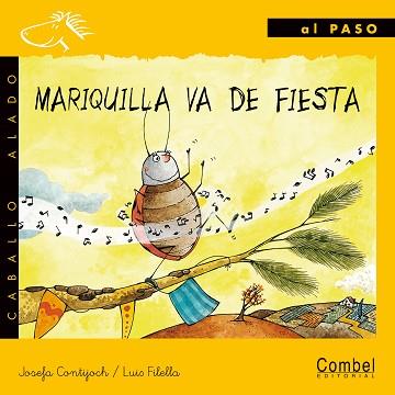 MARIQUILLA VA DE FIESTA (CABALLO ALADO AL PASO) MANUSCRITA | 9788478646449 | CONTIJOCH, JOSEFA; FILELLA, LUIS