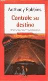 CONTROLE SU DESTINO (MITOS AUTOAYUDA) | 9788439707240 | ROBBINS, ANTHONY