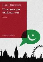 COSA PER EXPLICAR-VOS UNA | 9788497874168 | KUREISHI, HANIF