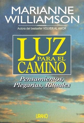 LUZ PARA EL CAMINO | 9788479531560 | WILLIAMSON, MARIANNE