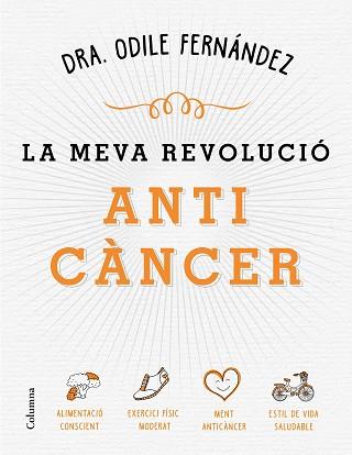 LA MEVA REVOLUCIÓ ANTICÀNCER | 9788466422079 | FERNÁNDEZ, ODILE