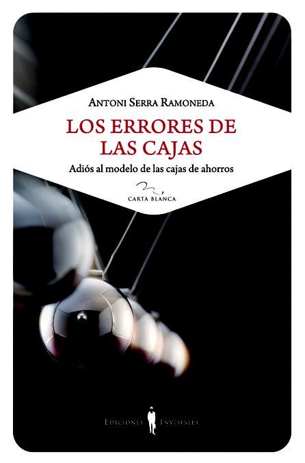 LOS ERRORES DE LAS CAJAS | 9788493910648 | SERRA RAMONEDA, ANTONI