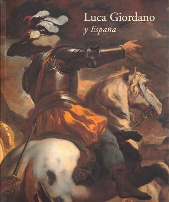 LUCA GIORDANO Y ESPAÑA | 9788471203137 | VARIS