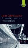 ECONOMIA TRANSPORTE Y MEDIO AMBIENTE | 9788495599711 | CONDE, JAVIER