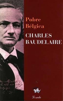 POBRE BELGICA | 9789500392075 | BAUDELAIRE, CHARLES