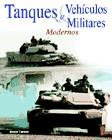 TANQUES Y VEHICULOS MILITARES MODERNOS | 9788466206242 | TURNER, JASON