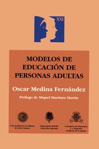 MODELOS DE EDUCACION DE PERSONAS ADULTAS | 9788479760175 | MEDINA FERNANDEZ, OSCAR