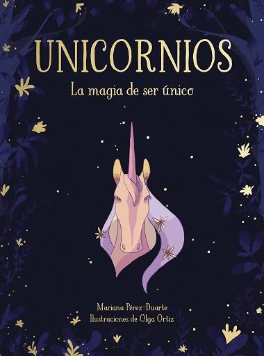 UNICORNIOS. LA MAGIA DE SER ÚNICO | 9788417424268 | PÉREZ-DUARTE, MARIANA