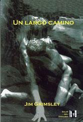 UN LARGO CAMINO | 9788495346209 | GRIMSLEY, JIM