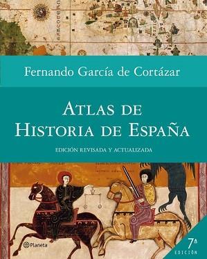 ATLAS DE HISTORIA DE ESPAÑA | 9788408005391 | FERNANDO GARCÍA DE CORTÁZAR