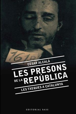 PRESONS DE LA REPUBLICA | 9788492437139 | ALCALA, CESAR