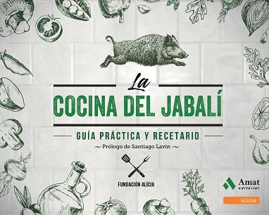 COCINA DEL JABALI | 9788497354301 | FUNDACIÓ ALÍCIA