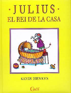 JULIUS EL REY DE LA CASA | 9788447406517 | HENKES, KEVIN