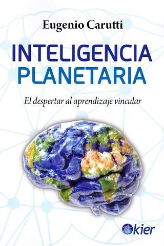 INTELIGENCIA PLANETARIA | 9788417581411 | CARUTTI, EUGENIO